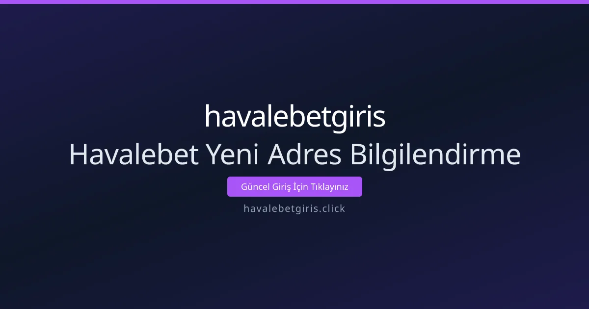 Havalebet Yeni Adres Bilgilendirme Havalebet Yeni Adres Bilgilendirme - havalebetgiris rehber görseli